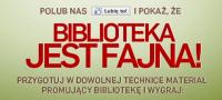 Biblioteka jest fajna!